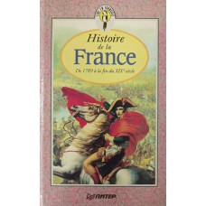 Григорьева Е. Я. Histoire de la France : de 1789 a la fin du XIX siecle : учебное пособие для учащихся 8-9 классов школ с углубленным изучением французского языка / Е. Я. Григорьева. – СПб : ПИТЕР, 1996. – 216 с. Григорьева Е. Я. Histoire de la France : de 1789 a la fin du XIX siecle : учебное пособие для учащихся 8-9 классов школ с углубленным изучением французского языка / Е. Я. Григорьева. – СПб : ПИТЕР, 1996. – 216 с.